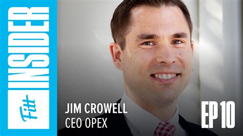 10 Jim Crowell Ceo Of Opex Fitt Insider Podcast 10 Jim Crowell Ceo Of Opex Fitt Insider Podcast