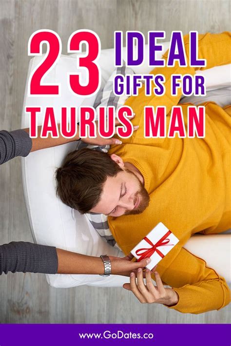23 Ideal Gifts For Taurus Man Taurus Man Dating Tips For Women 23 Ideal Gifts For Taurus Man Taurus Man Dating Tips For Women