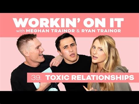 39 Workin On Toxic Relationships With Chris Olsen Youtube