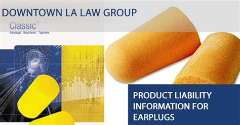 3M Earplugs Class Action Lawsuit Downtown La Law Group 3M Earplugs Class Action Lawsuit Downtown La Law Group