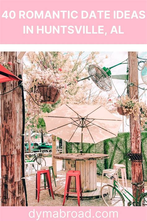 40 Date Ideas In Huntsville Romantic Things To Do In Huntsville 40 Date Ideas In Huntsville Romantic Things To Do In Huntsville
