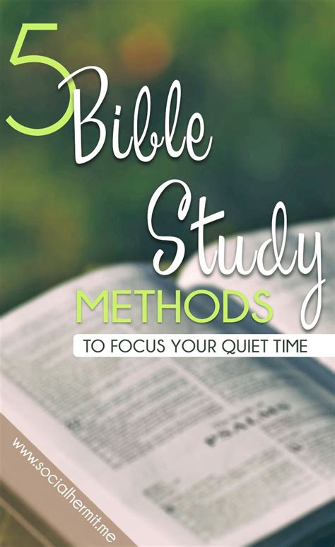 5 Bible Study Methods To Focus Your Quiet Time Bible Study Methods