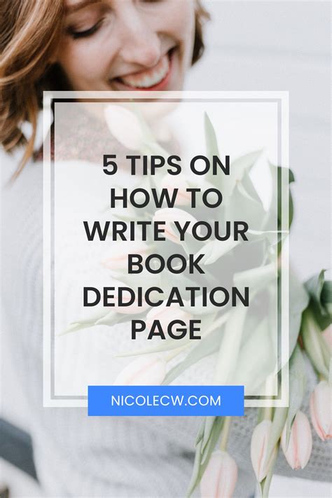 5 Tips On How To Write Your Book Dedication Page Nicole C W 5 Tips On How To Write Your Book Dedication Page Nicole C W