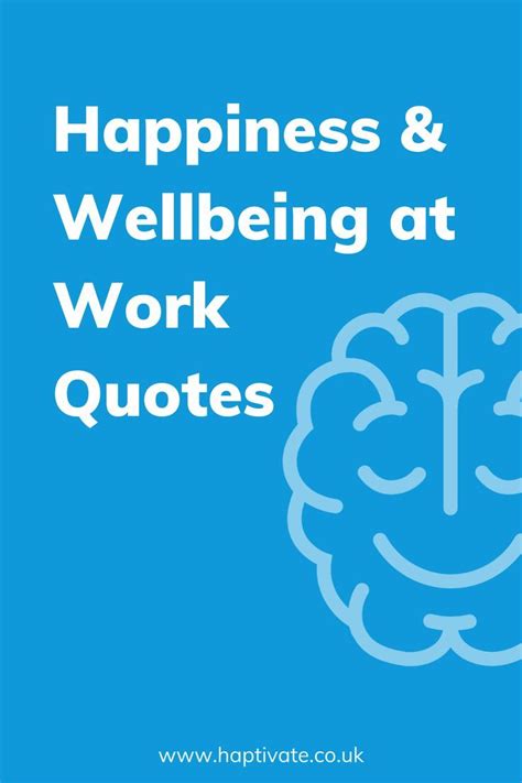 50 Inspirational Wellbeing At Work Quotes 50 Inspirational Wellbeing At Work Quotes
