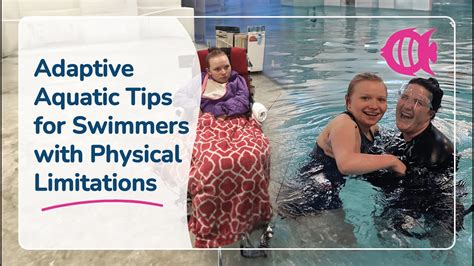 Adaptive Aquatic Tips For Swimmers With Physical Limitations Youtube Adaptive Aquatic Tips For Swimmers With Physical Limitations Youtube