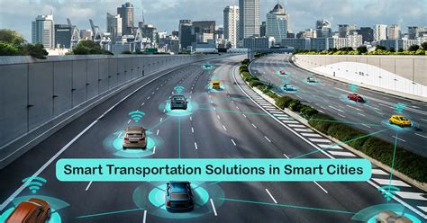 An Introduction To Smart Transportation Solutions In Smart Cities In 2023 An Introduction To Smart Transportation Solutions In Smart Cities In 2023