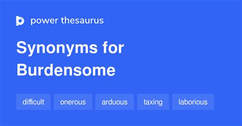 Another Word For Burdensome