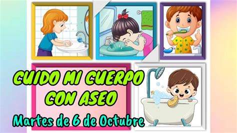 Aprendo En Casa Cuido Mi Cuerpo Con Aseo 6 De Octubre Youtube