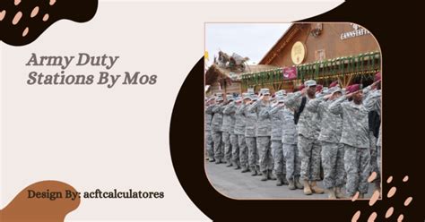 Army Duty Stations By Mos A Comprehensive Guide