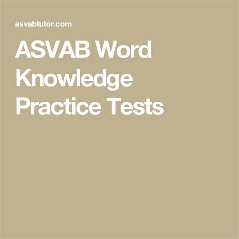 Asvab Word Knowledge Practice Tests Practice Testing Study Guide Asvab Word Knowledge Practice Tests Practice Testing Study Guide