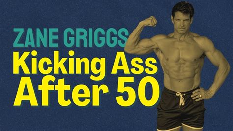 B Rad Podcast Zane Griggs How To Kick Ass After Age 50 Youtube