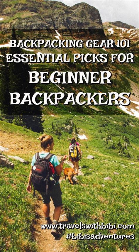 Backpacking Gear List 101 Essential Gear Picks For Beginning Backpacking Gear List 101 Essential Gear Picks For Beginning