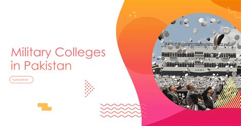 Best 7 Military Colleges In Pakistan 2022 Top Study World