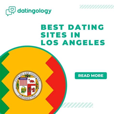 Best Dating Sites In Los Angeles Meet Singles In Los Angeles Best Dating Sites In Los Angeles Meet Singles In Los Angeles