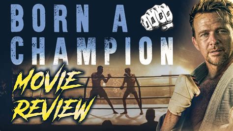 Born A Champion Movie Review Bound To Be A Cult Classic Youtube Born A Champion Movie Review Bound To Be A Cult Classic Youtube