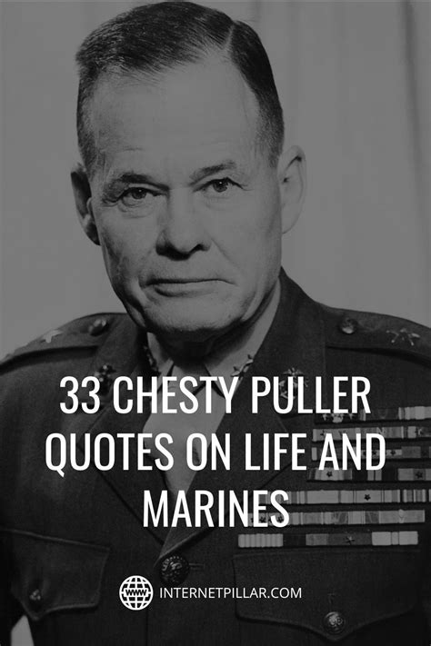 Chesty Puller Quotes