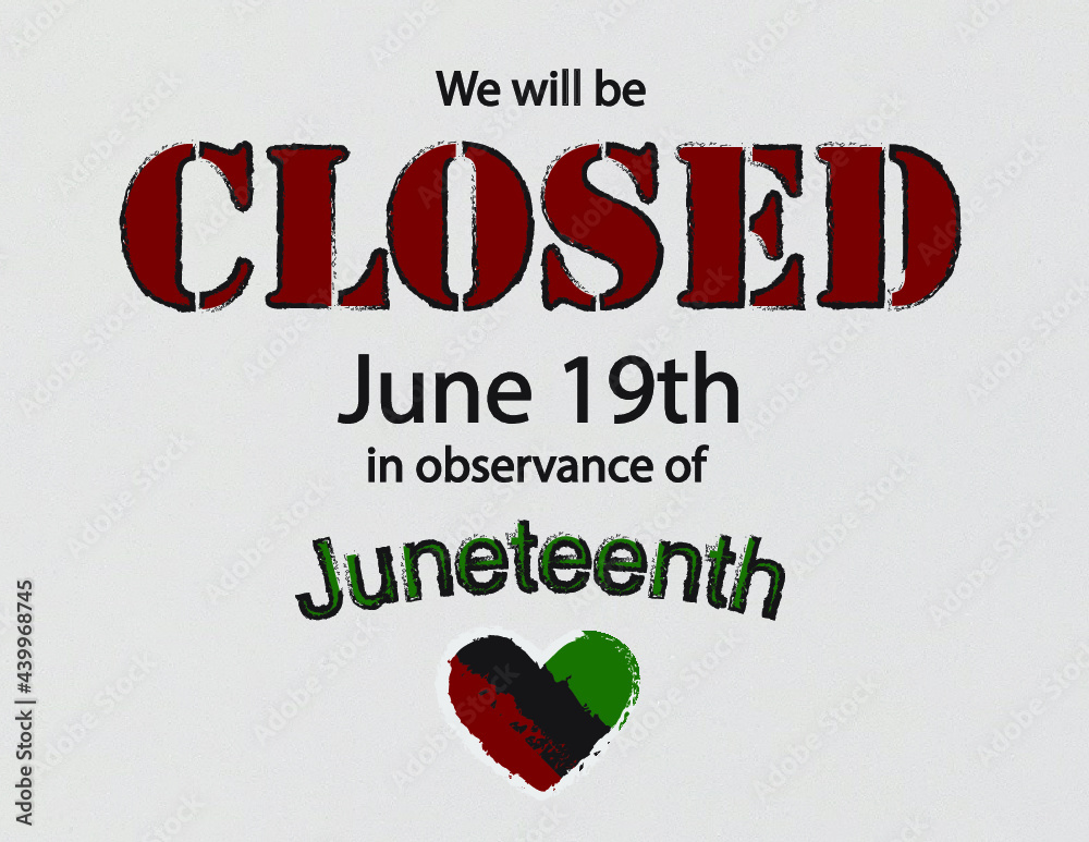 5 Ways Closed Juneteenth