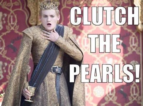 Clutching My Pearls Meaning