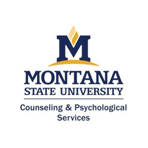 Counseling Psychological Services Montana State University Counseling Psychological Services Montana State University