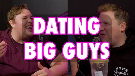 Dating a Bigger Guy