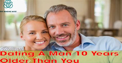 Dating a Man 10 Years Older