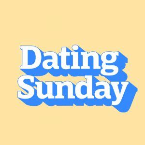 Sunday Dating Ideas