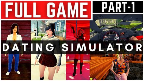 Dating Simulator Full Gameplay Walkthrough Part 1 Youtube Dating Simulator Full Gameplay Walkthrough Part 1 Youtube