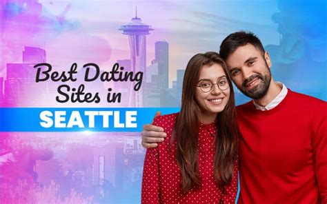5 Seattle Dating Sites