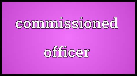 Definition Of Commissioned Officer