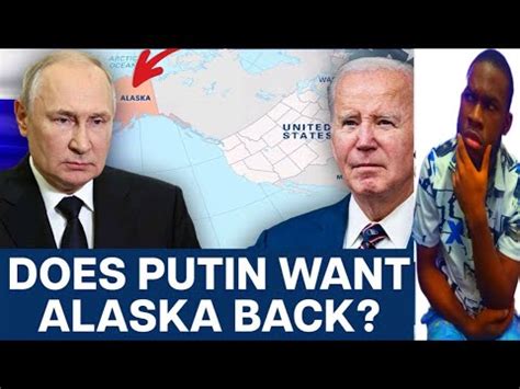 Does Putin Want Alaska Back