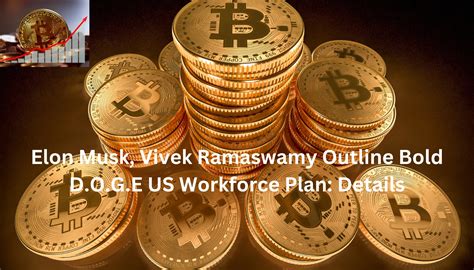 Elon Musk Vivek Ramaswamy Outline Bold D O G E Us Workforce Plan Details Elon Musk Vivek Ramaswamy Outline Bold D O G E Us Workforce Plan Details