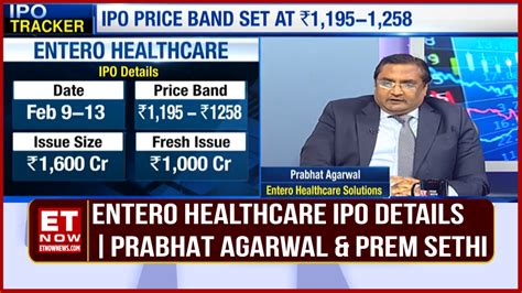 Entero Healthcare To Raise Rs 1600 Cr Ipo Price Band At Rs 1195 1258 Entero Healthcare To Raise Rs 1600 Cr Ipo Price Band At Rs 1195 1258