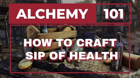 Eso Alchemy 101 How To Craft Sip Of Health Youtube Eso Alchemy 101 How To Craft Sip Of Health Youtube