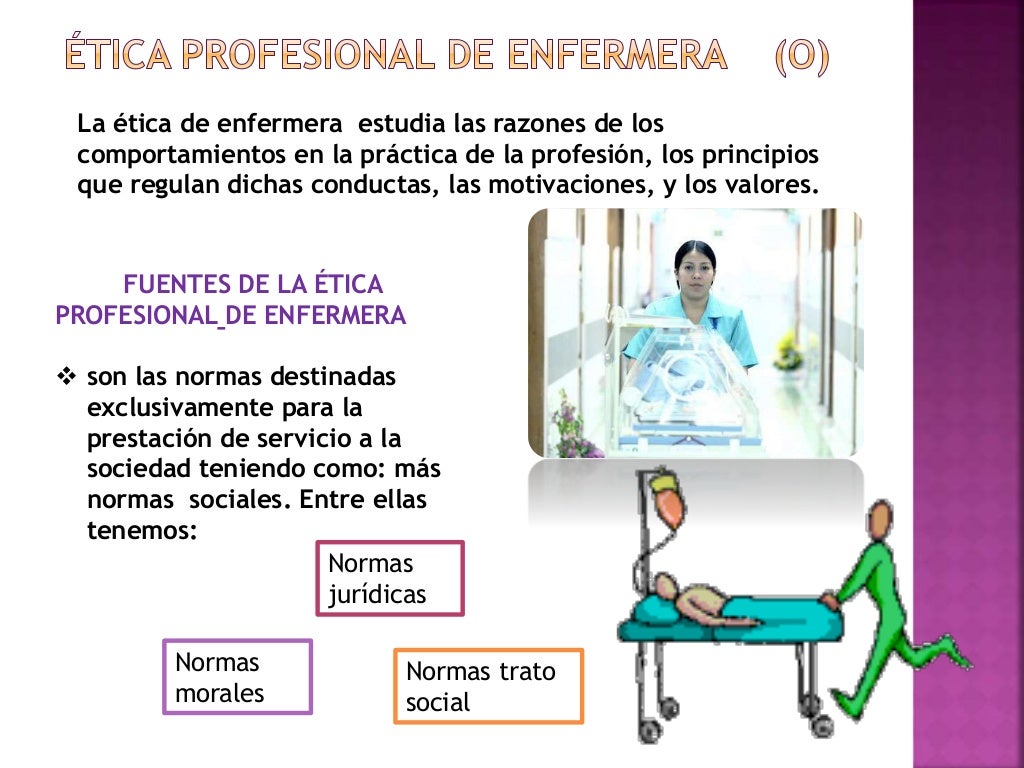 Etica Profesional De Enfermeria Etica Profesional De Enfermeria