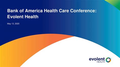 Evolent Health Evh Presenta At Bank Of America Healthcare Virtual Evolent Health Evh Presenta At Bank Of America Healthcare Virtual
