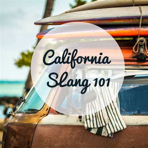 Extremely In California Slang
