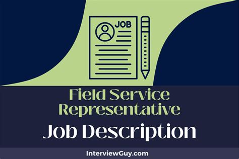 Field Service Representative Job Description Updated For 2025 Field Service Representative Job Description Updated For 2025