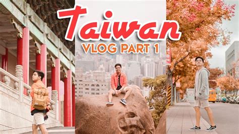 First Time In Taipei Taiwan Travel Tips Redvlogs Youtube First Time In Taipei Taiwan Travel Tips Redvlogs Youtube