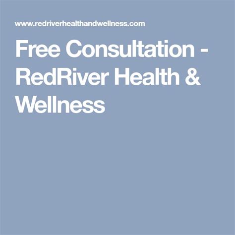 Free Consultation Redriver Health Wellness Health And Wellness Free Consultation Redriver Health Wellness Health And Wellness