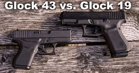 Glock 19 Vs Glock 43 What Is The Difference Ammoforsale Com Glock 19 Vs Glock 43 What Is The Difference Ammoforsale Com