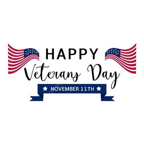 Happy Veterans Day Veterans Day Veteran Day Happy Veteran Day Png Happy Veterans Day Veterans Day Veteran Day Happy Veteran Day Png
