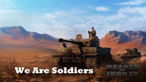 Hearts Of Iron Iv We Are Soldiers Youtube Hearts Of Iron Iv We Are Soldiers Youtube