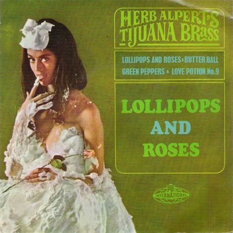 Herb Alpert Herb Alpert S Lollipops Roses Was Featured On The Dating Game Television Show From The Mid 1960S Through The 1970S Instagram