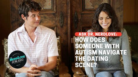 How Does Someone With Autism Navigate The Dating World Relationships How Does Someone With Autism Navigate The Dating World Relationships