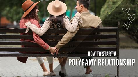 How To Start A Polygamy Relationship How To Start A Polygamy Relationship