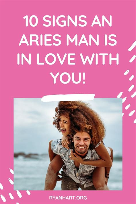 How To Tell If An Aries Man Is In Love How To Tell If An Aries Man Is In Love