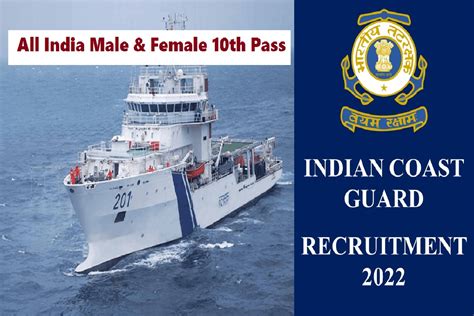 Indian Coast Guard Bharti 2022 Indian Coast Guard Bharti 2022