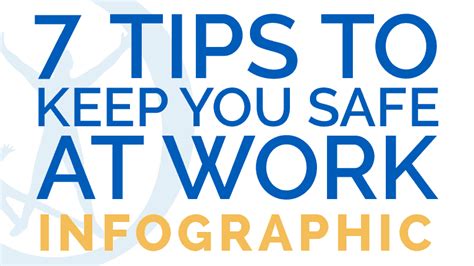 Infographic 7 Tips To Keep You Safe At Work Orlando Orthopaedic Center Infographic 7 Tips To Keep You Safe At Work Orlando Orthopaedic Center