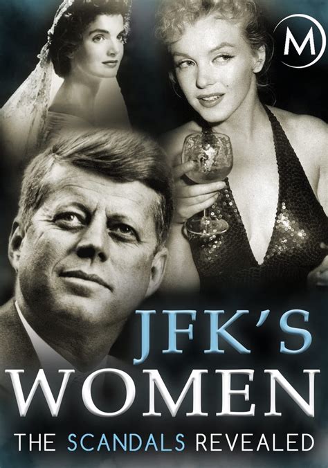 Jfk S Women The Scandals Revealed Streaming Jfk S Women The Scandals Revealed Streaming