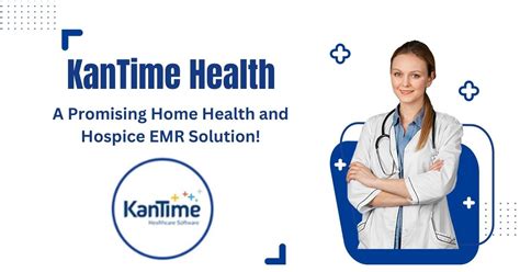 Kantime Health A Promising Home Health And Hospice Emr Solution The Kantime Health A Promising Home Health And Hospice Emr Solution The
